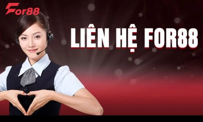 Liên hệ For88 Giới thiệu chung về nhà cái For88
